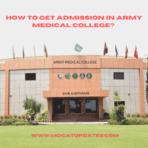 Get Admission in Army Medical College
