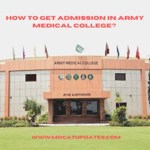 Get Admission in Army Medical College