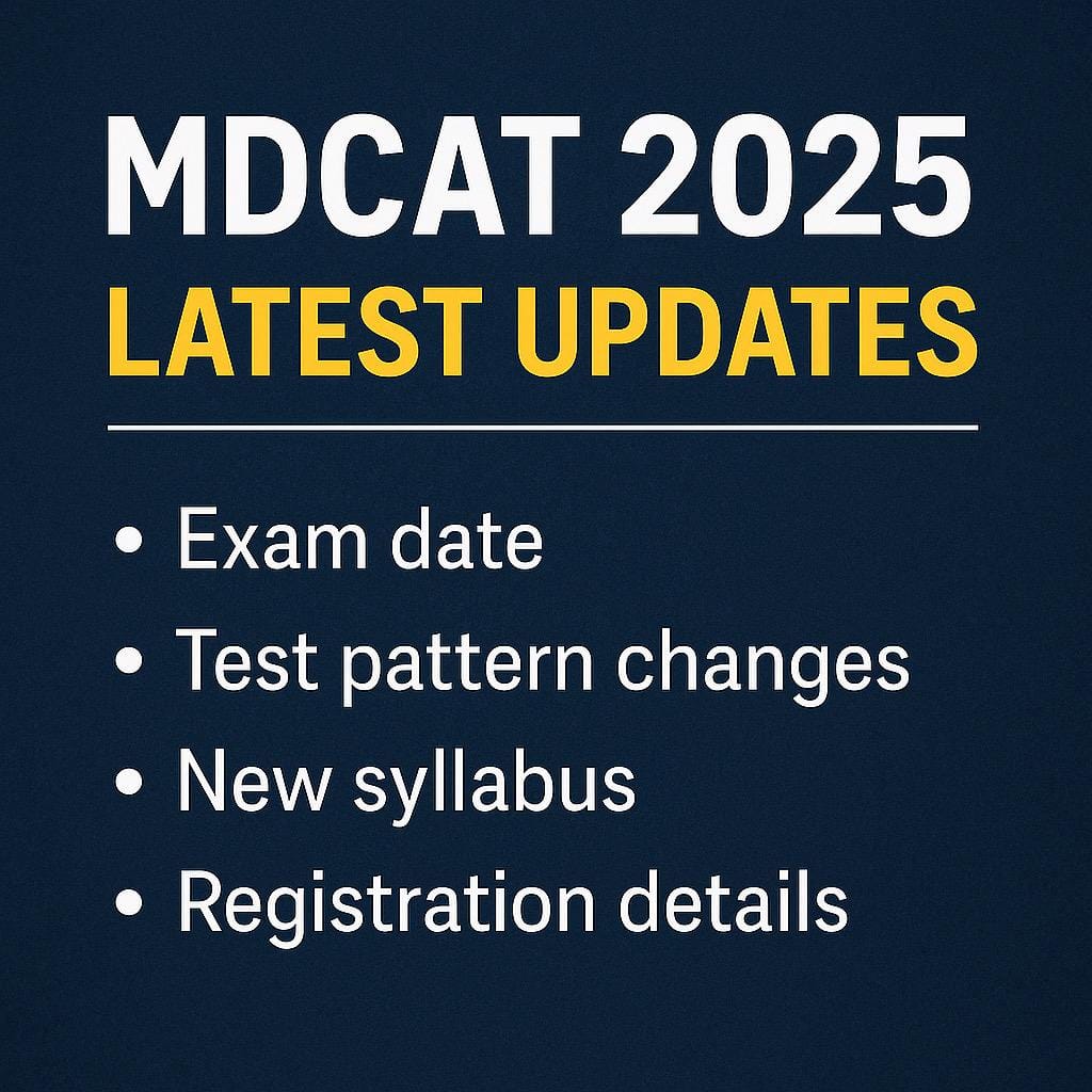 MDCAT 2025 Updates